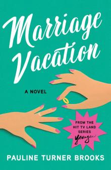 Marriage Vacation Read online
