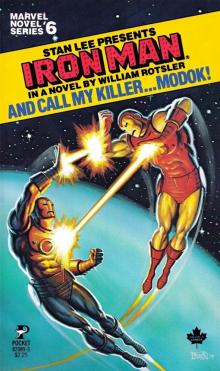 Marvel Novel Series 06 - Iron Man - And Call My Killer ... Modok! Read online