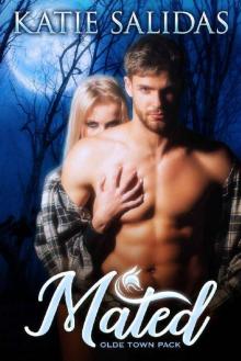 Mated (Olde Town Pack Book 2) Read online