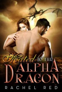 Mated To The Alpha Dragon (A BBW Paranormal Romance)
