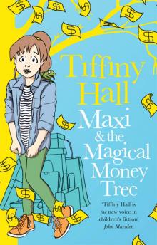 Maxi and the Magical Money Tree