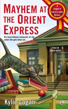 Mayhem at the Orient Express Read online