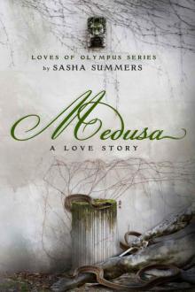 Medusa, A Love Story (The Loves of Olympus) Read online