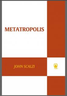 Metatropolis Read online