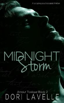 Midnight Storm (Amour Toxique Book 2) Read online