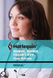 Midwife, Mother...Italian's Wife Read online