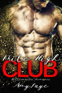 Mile High Club : Billionaire Romance Read online