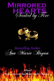 Mirrored Hearts: Sealed by Fire (Encounters of the Heart Book 2)