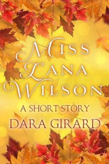 Miss Lana Wilson (A Short Story with Bonus) Read online