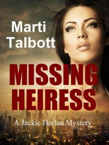 Missing Heiress (A Jackie Harlan Mystery Book 2) Read online