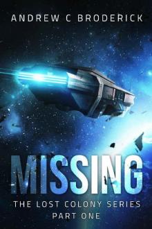 Missing: The Lost Colony Series, Part One
