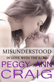 Misunderstood: In Love with the Nerd (The Miss Series Book 2) Read online