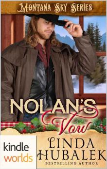 Montana Sky: Nolan's Vow (Kindle Worlds) (Grooms with Honor Book 0) Read online