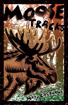 Moose Tracks (Fesler-Lampert Minnesota Heritage) Read online