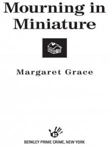 Mourning In Miniature Read online