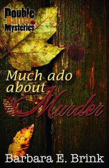 Much Ado About Murder (Double Barrel Mysteries)