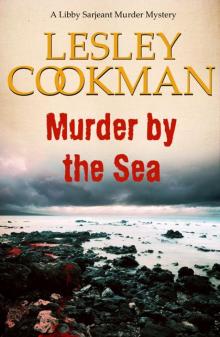 Murder by the Sea - Libby Sarjeant Murder Mystery Series Read online