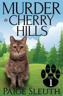 Murder in Cherry Hills (A Cozy Cat Caper Mystery Book 1) Read online