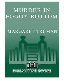 Murder in Foggy Bottom Read online