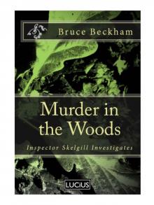 Murder in the Woods (Detective Inspector Skelgill Investigates Book 8)