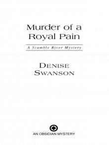 Murder of a Royal Pain Read online