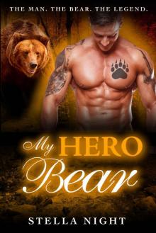 My Hero Bear (Paranormal Shifter Romance) (Haven Book 2) Read online