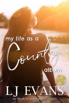 my life as a country album (my life as an album Book 1) Read online