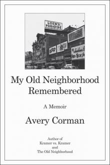 My Old Neighborhood Remembered Read online