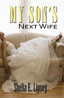 My Son's Next Wife Read online