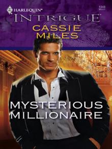 Mysterious Millionaire Read online