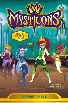 Mysticons--Prophecy of Evil Read online