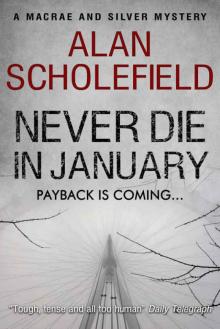Never Die in January (A Macrae and Silver Mystery Book 2) Read online