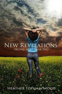 New Revelations: Second Sight Book Two Read online
