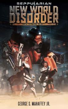 NEW WORLD DISORDER: MECH COMMAND BOOK 1