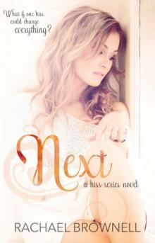 Next (Kiss Series Book 1) Read online