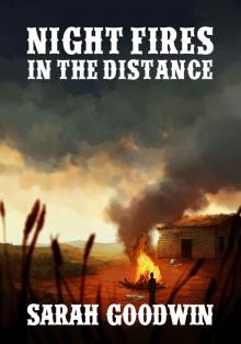Night Fires in the Distance Read online