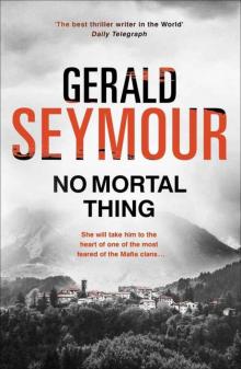 No Mortal Thing: A Thriller Read online