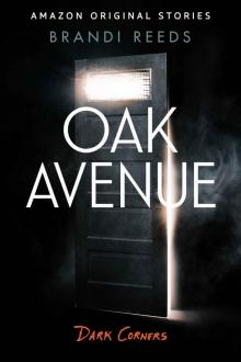 Oak Avenue (Dark Corners collection) Read online