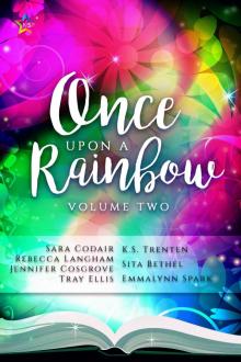 Once Upon the Rainbow, Volume Two