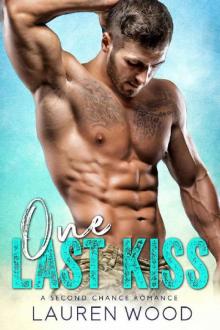 One Last Kiss: A Second Chance Romance Read online