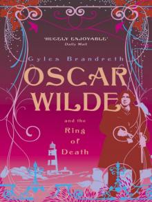 Oscar Wilde and the Ring of Death Read online