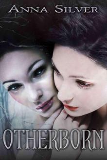 Otherborn (The Otherborn Series) Read online