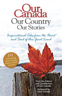 Our Canada Our Country Our Stories Read online