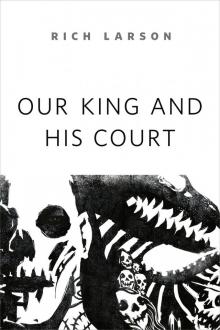Our King and His Court Read online