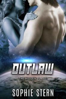 Outlaw (The Hidden Planet Book 3) Read online
