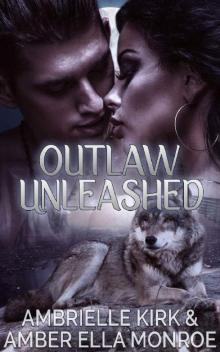 Outlaw Unleashed: Aspen Valley Wolf Pack