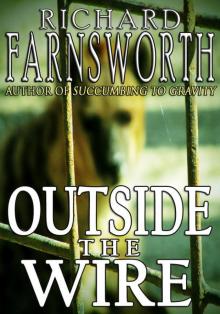 Outside of the Wire Read online