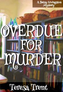 Overdue for Murder (Pecan Bayou) Read online
