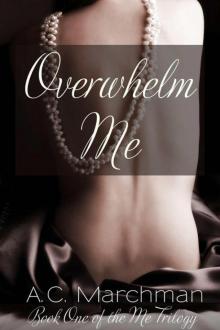 Overwhelm Me (Callahan)