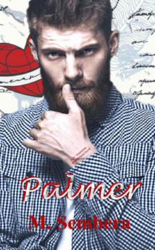 Palmer: A 2nd Generation Marked Heart Novel Read online